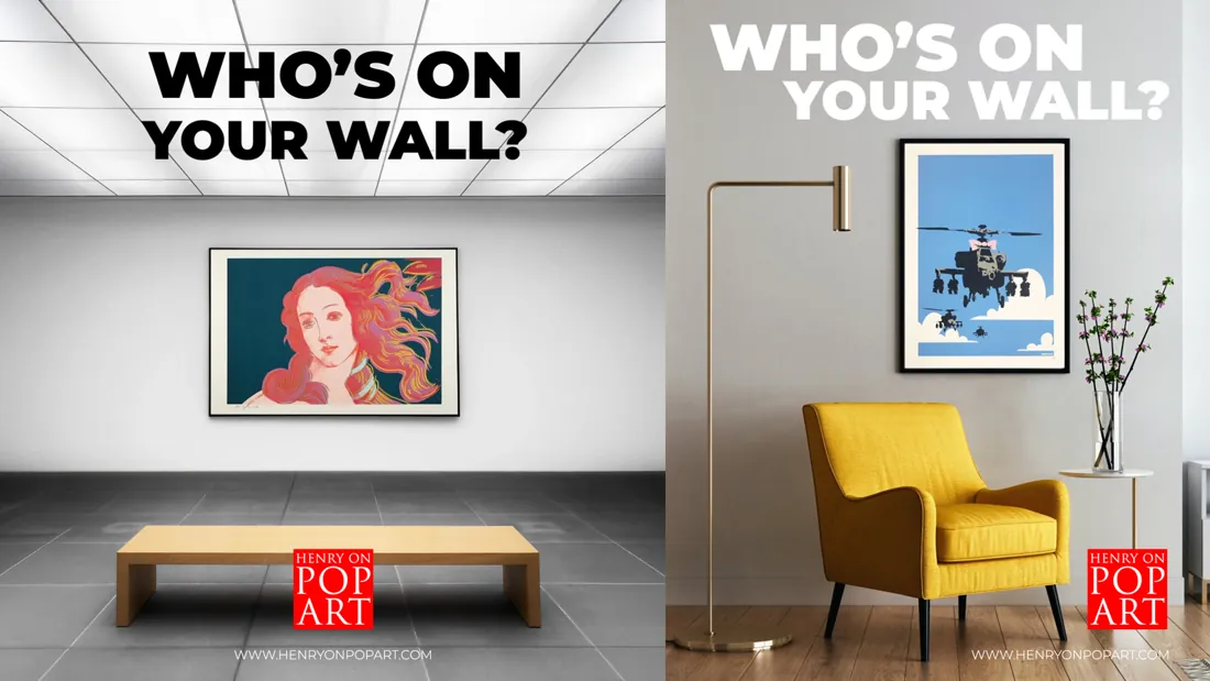 Henry On Pop Art ad creative: a pop art portrait framed on a gallery wall under the line Who's on your wall?